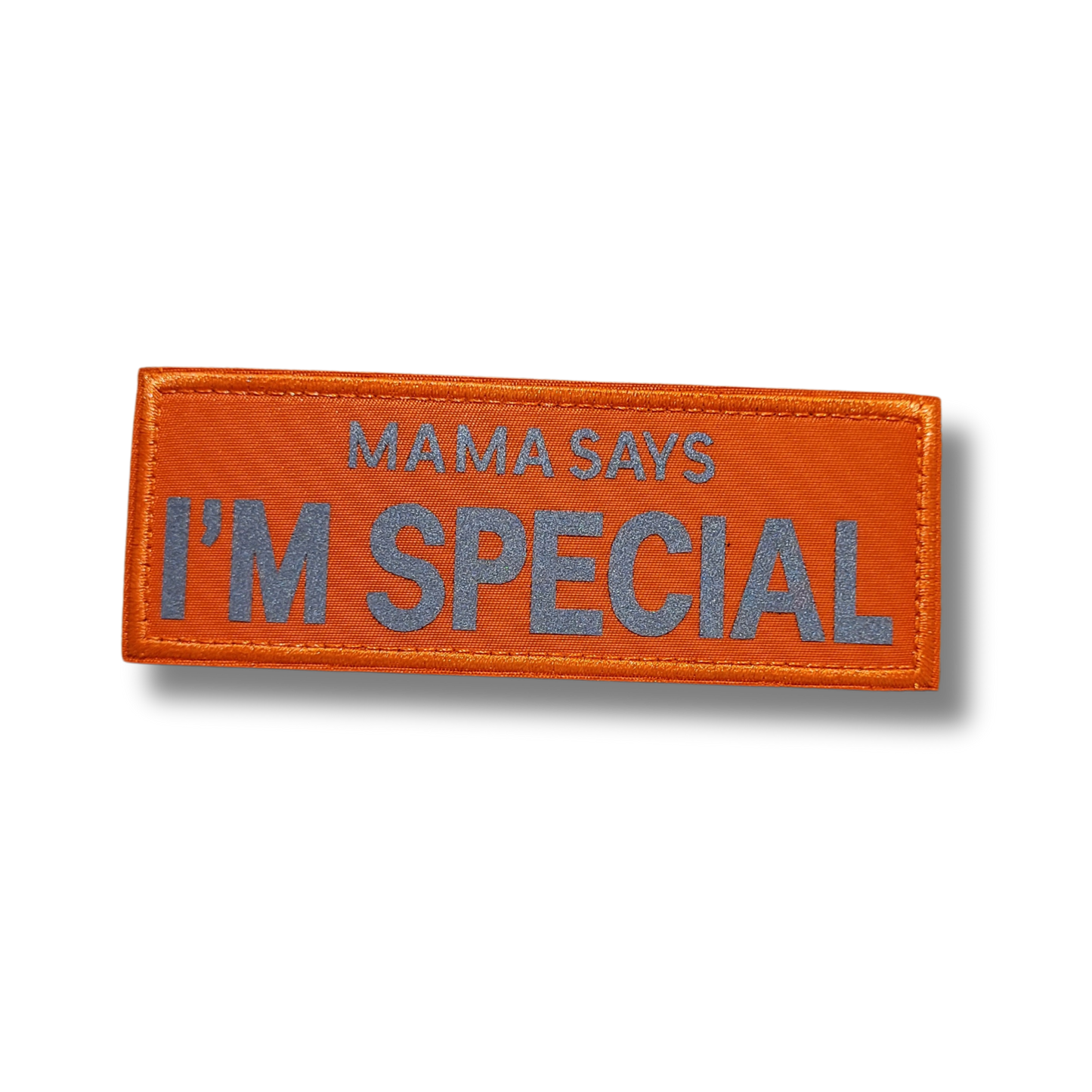 Mama Says I'm Special