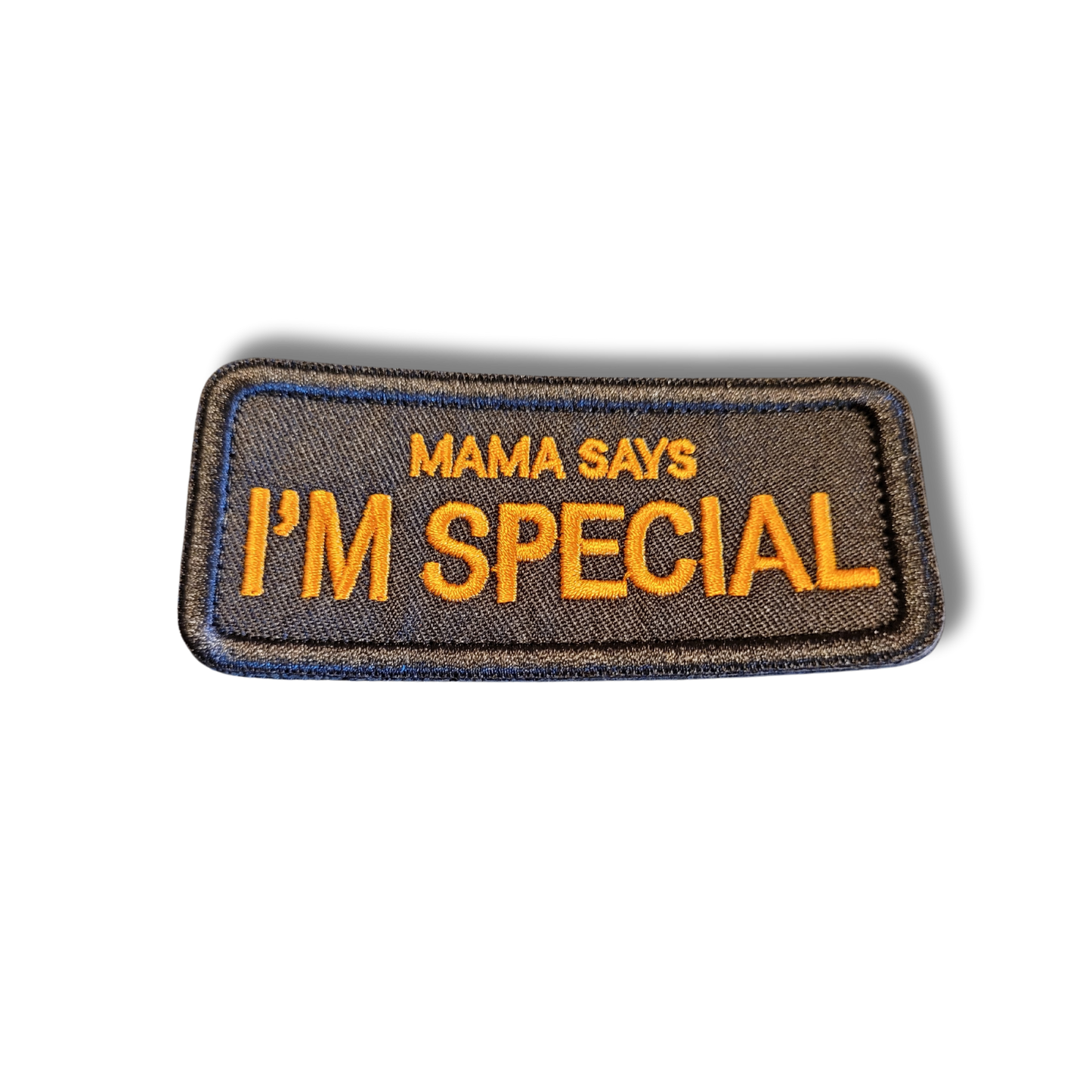 Mama Says I'm Special