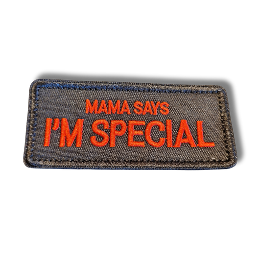 Mama Says I'm Special