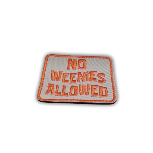 No Weenies Allowed