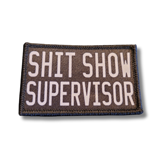 Sh*t Show Supervisor