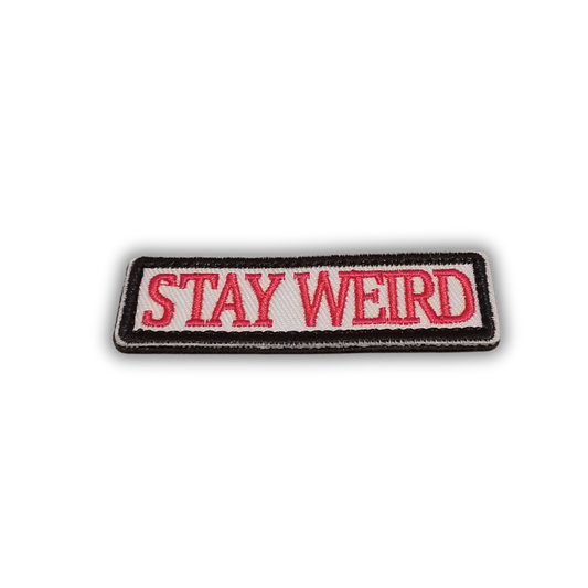 Stay Weird